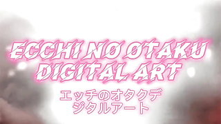 Ecchi No Otaku Digital Art Compilation #32