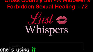 Cross Country Sin: a Widower's Forbidden Sexual Healing Part 72 - English Audio Sex Story