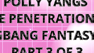 Polly Yangs Double Penetration (dp) & First Gangbang Fantasy Fulfilled - Immoral Live 4K