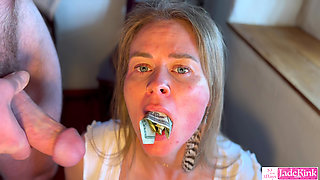 Stuffed her mouth with money, dick and cum on her face