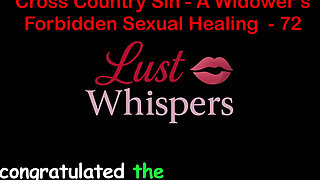 Cross Country Sin: a Widower’s Forbidden Sexual Healing Part 72 - English Audio Sex Story